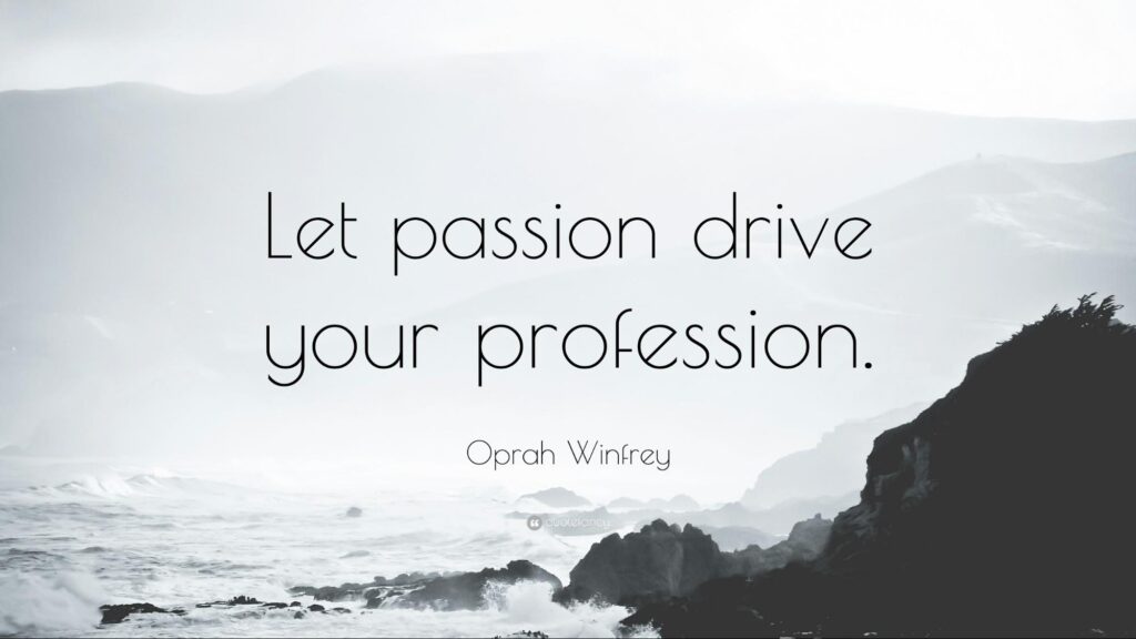 passion drive profession